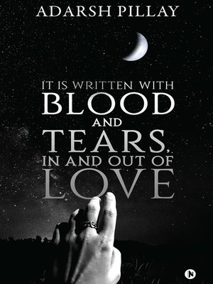 cover image of It Is Written with Blood and Tears, in and out of Love